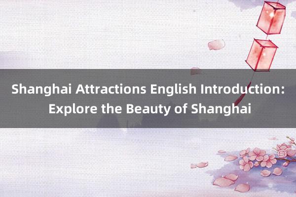 Shanghai Attractions English I